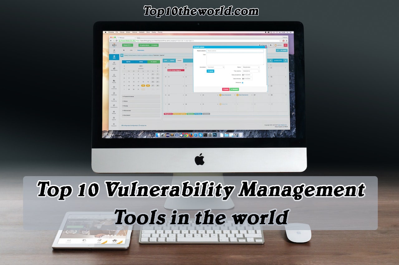 Top Vulnerability Management Tools In The World Top Theworld