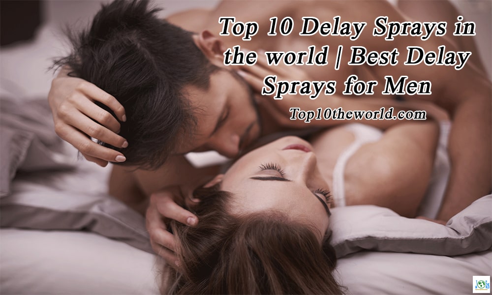 Top 10 Delay Sprays in the world | Best Delay Sprays for Men
