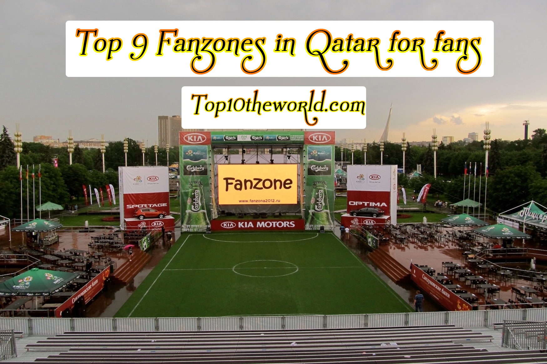 Top 9 Fanzones in Qatar for fans