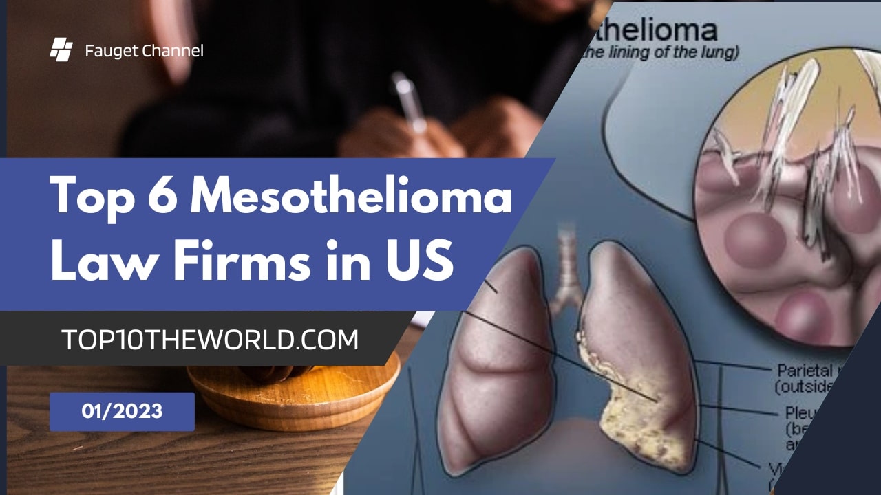 Top 6 Mesothelioma Law Firms in US