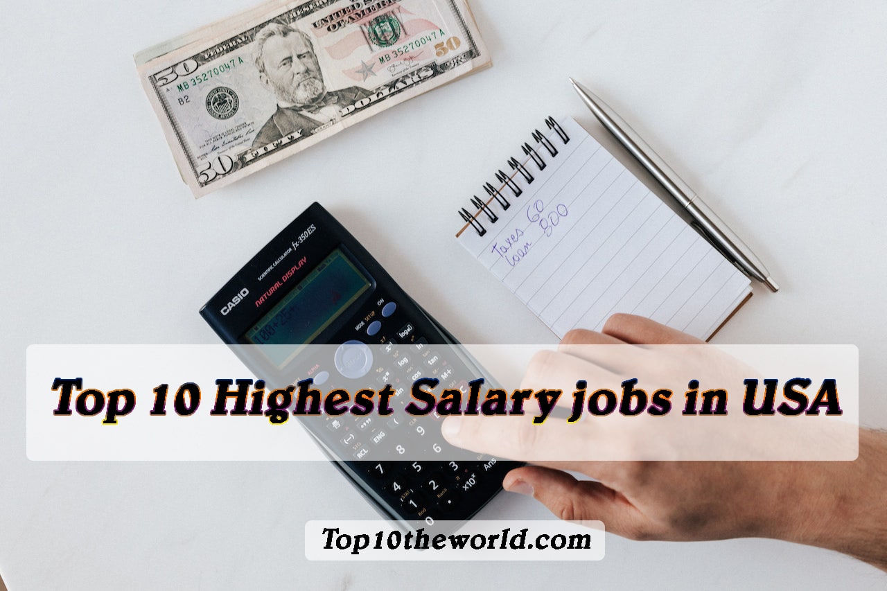 Top 10 Highest Salary jobs in USA