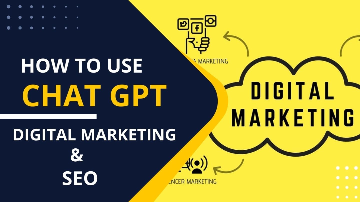 How to use Chat GPT for Digital Marketing and SEO