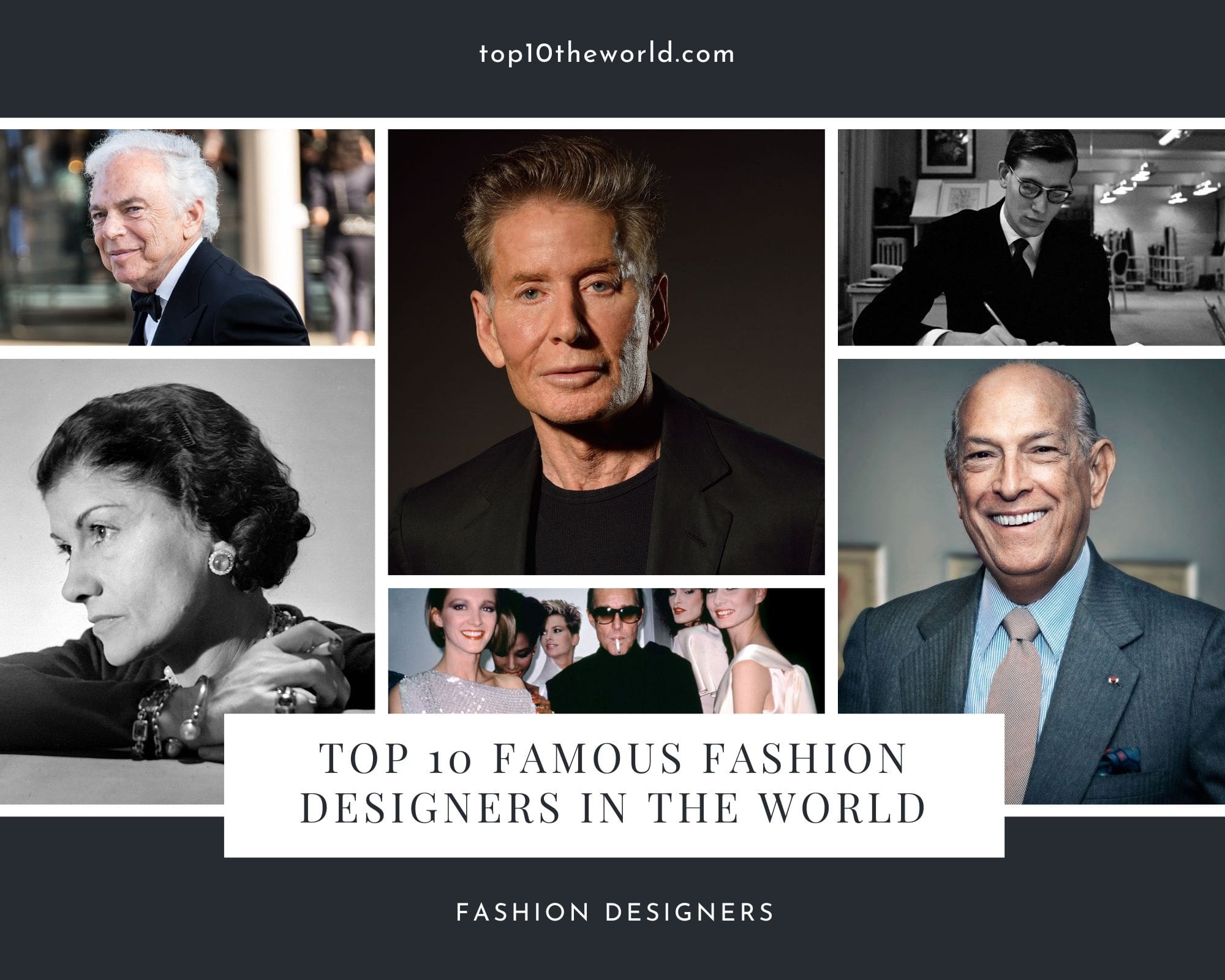 Top 10 Famous Fashion Designers in the World