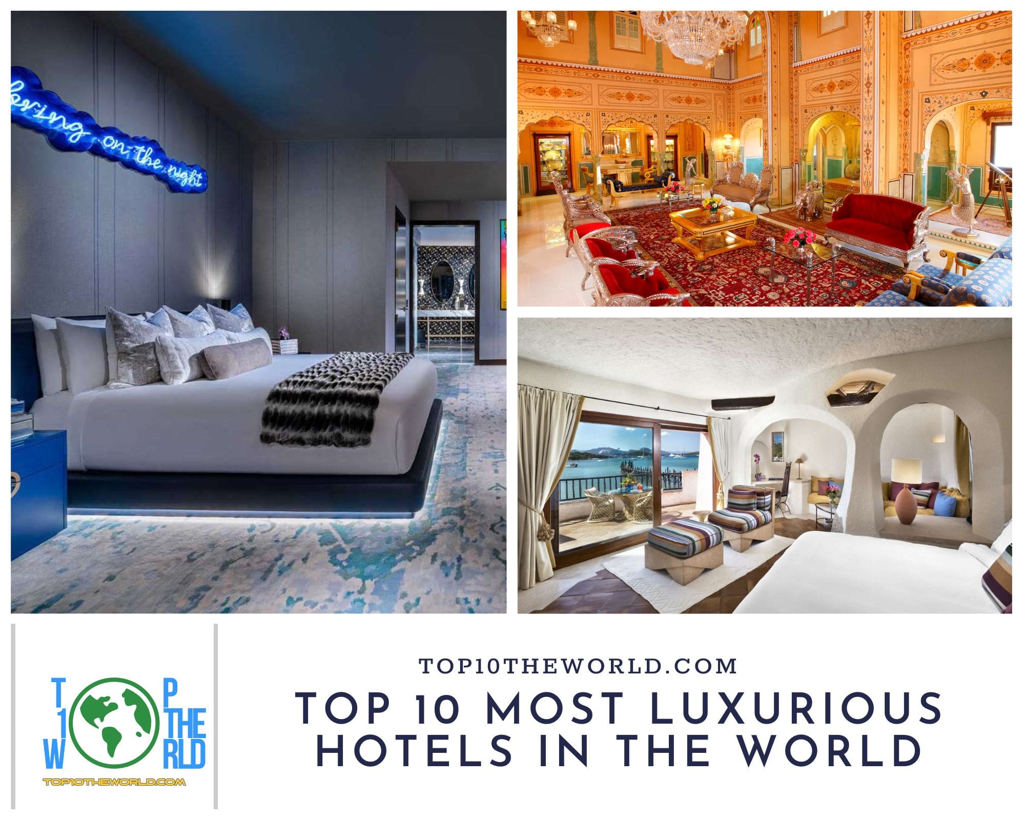 Top 10 Most Luxurious Hotels in the world