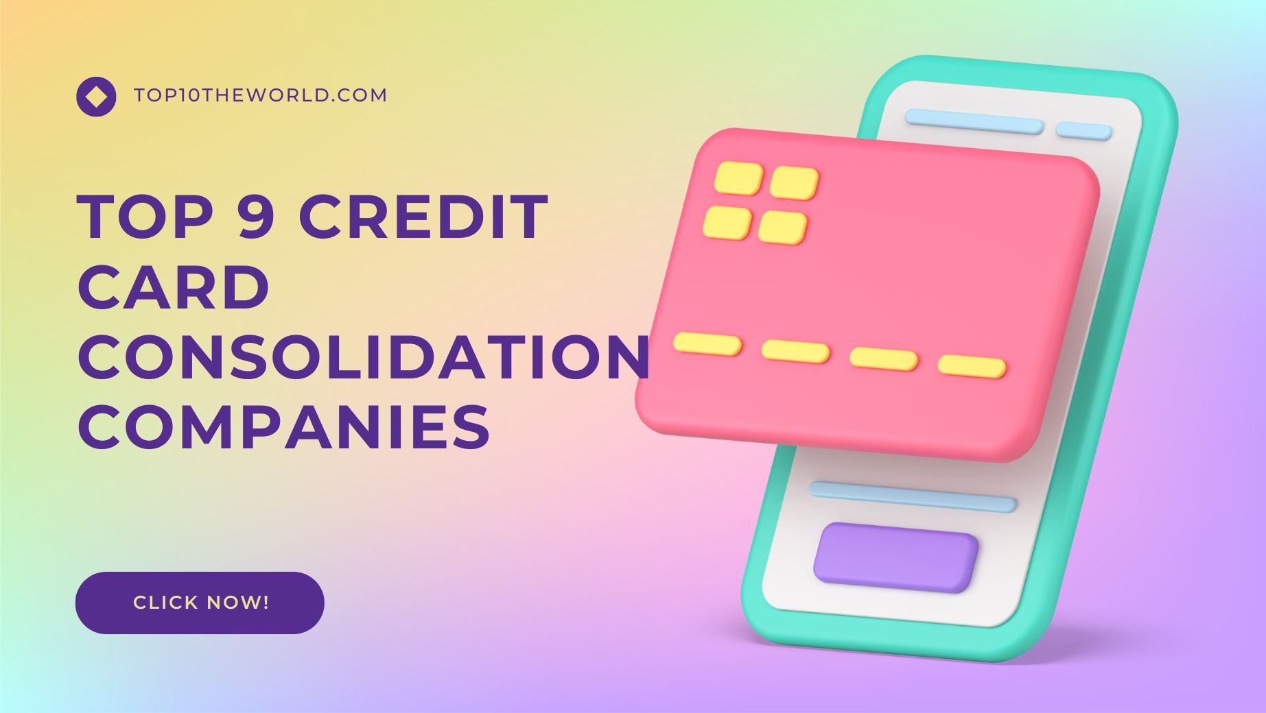 Top 9 Credit Card Consolidation Companies - Top10theworld.com